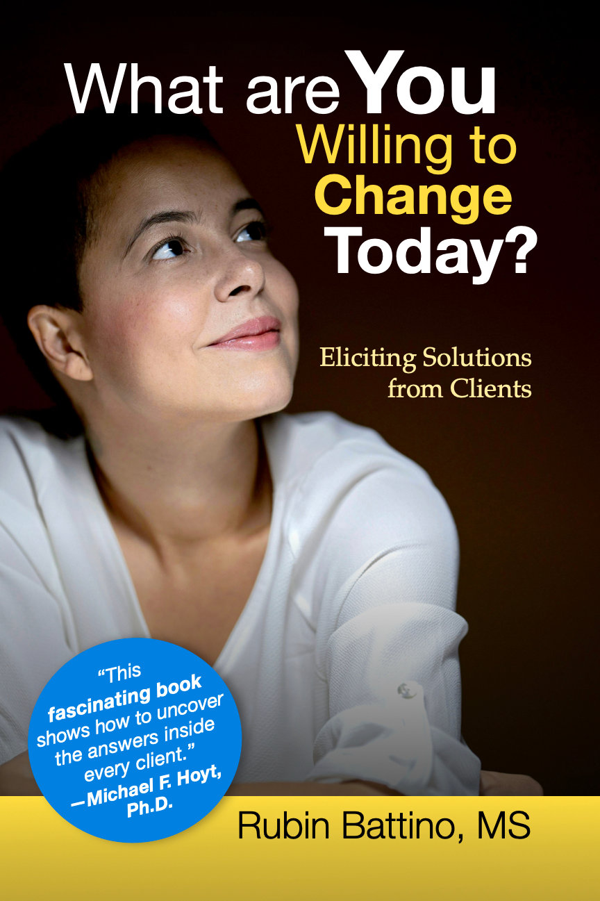 What Are You Willing to Change Today? by Rubin Battino